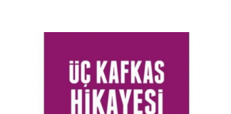ÜÇ KAFKAS HİKAYESİ